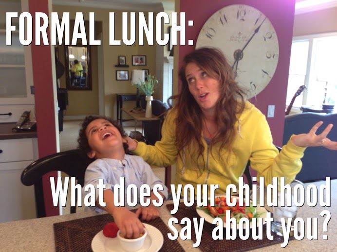 What Does Your Childhood Say About You—Formal Lunch