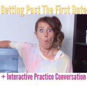 Getting Past The First Date